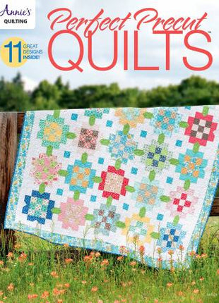 Perfect Precut Quilts