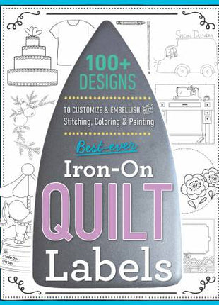 Best Ever Quilt Label - 101 Iron-on Quilt Labels