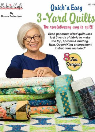 Quick & Easy 3 yard quilts