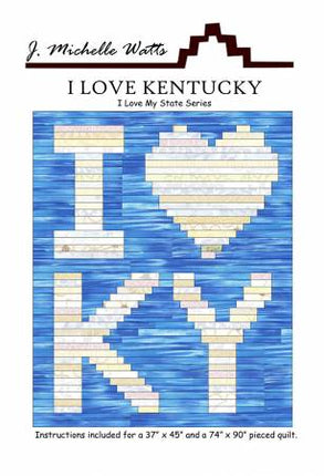 I LOVE KY Quilt Pattern